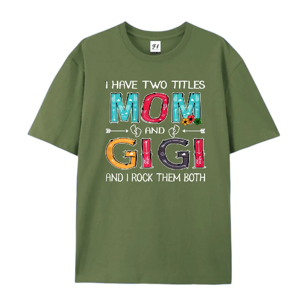 Unisex Mom Gigi Slogan Print Tee Casual T Shirt For Women Embracing Dual Titles Mom And Gigi Trendy Outfit For Daily Life